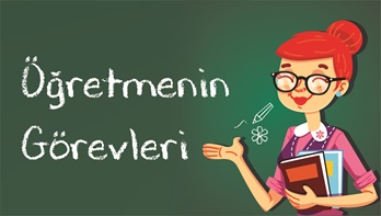 Öğretmenin Görevleri